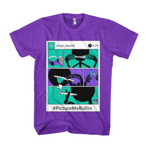 PICTURE ME ROLLIN "Grapes"